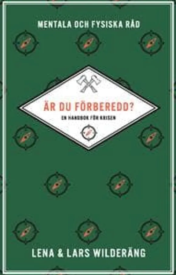 Är du förberedd? : en handbok för krisen